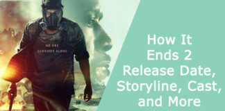 How It Ends 2 - Release Date, Storyline, Cast, and More
