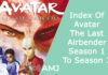 Index Of Avatar: The Last Airbender Season 1 To Season 3