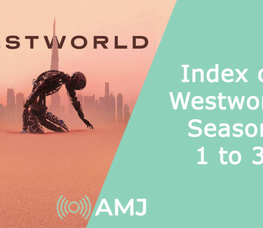 Index of Westworld – Season 1 to 3