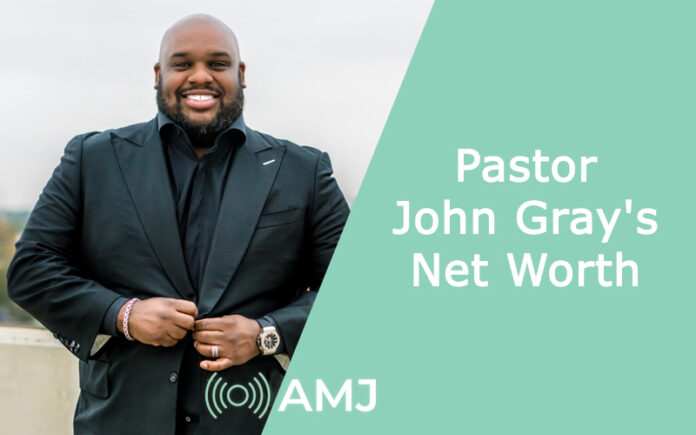 Pastor John Gray's Net Worth