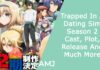 Trapped In A Dating Sim Season 2 – Cast, Plot, Release And Much More Trapped In A Dating Sim Season 2 - Cast, Plot, Release And Much More