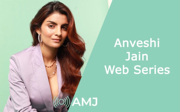 Anveshi Jain Web Series