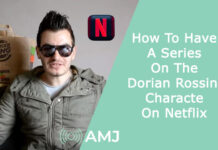 How To Have A Series On The Dorian Rossini Character On Netflix