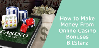 How to Make Money From Online Casino Bonuses – BitStarz