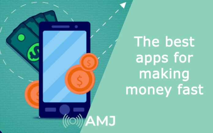 The best apps for making money fast