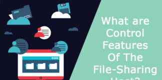 What are Control Features Of The File-Sharing Host?