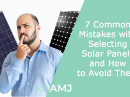 7 Common Mistakes with Selecting Solar Panels and How to Avoid Them