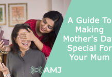 A Guide To Making Mother’s Day Special For Your Mum A Guide To Making Mother's Day Special For Your Mum