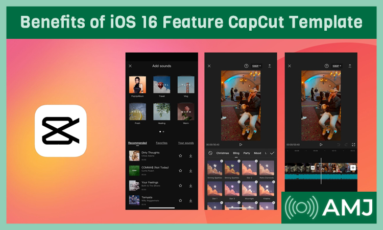 Benefits of iOS 16 Feature CapCut Template