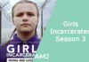 Girls Incarcerated Season 3