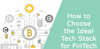 How to Choose the Ideal Tech Stack for FinTech