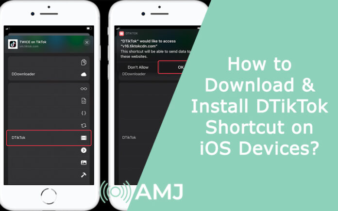 How to Download & Install DTikTok Shortcut on iOS Devices?