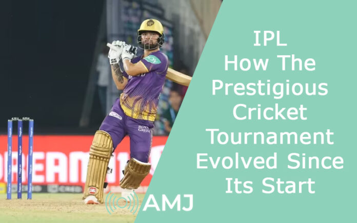 IPL: How The Prestigious Cricket Tournament Evolved Since Its Start