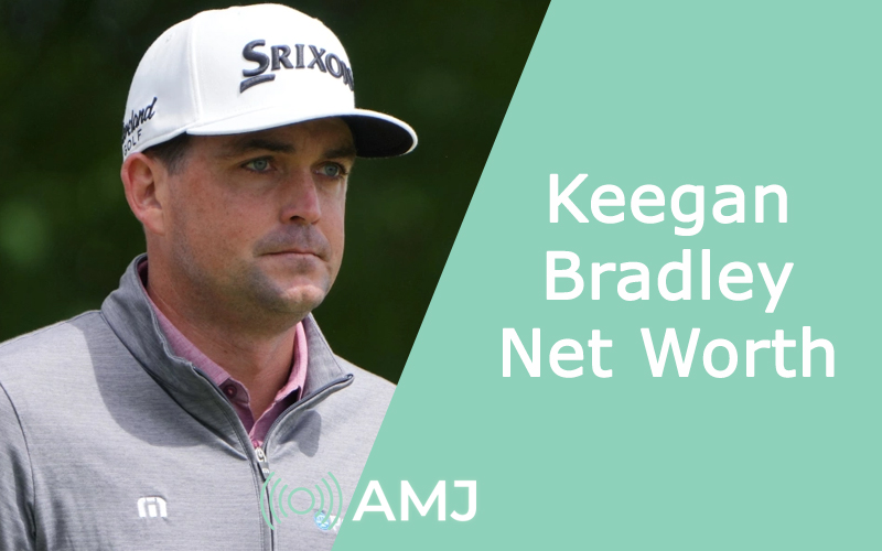 Keegan Bradley Net Worth 2024 The Golf Pro's Successful Career and