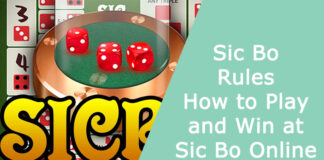 Sic Bo Rules – How to Play and Win at Sic Bo Online