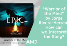 “Warrior of the Mind” by Jorge Rivera-Herrans – How can we Interpret the Song