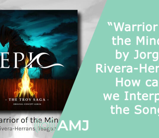 “Warrior of the Mind” by Jorge Rivera-Herrans – How can we Interpret the Song
