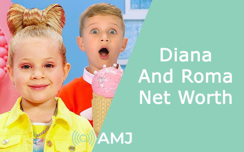 Diana And Roma Net Worth: How Much Wealth Did The r Kids Make? - AMJ