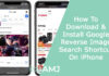 How To Download & Install Google Reverse Image Search Shortcut On iPhone