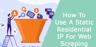 How To Use A Static Residential IP For Web Scraping