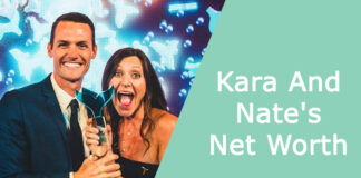 Kara And Nate's Net Worth