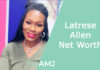 Latrese Allen Net Worth