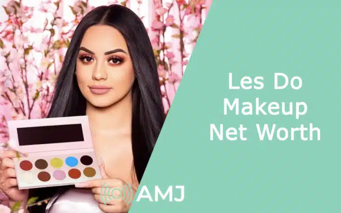 Les Do Makeup Net Worth