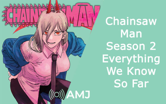 Chainsaw Man Season 2 - Everything We Know So Far