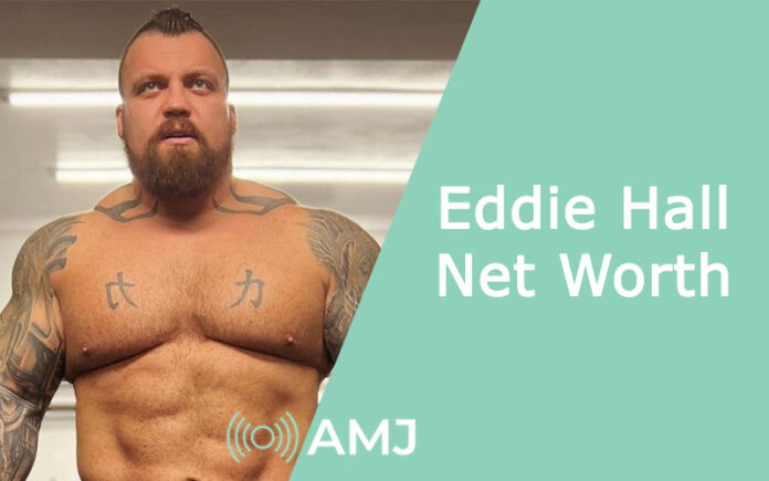Eddie Hall’s Net Worth
