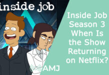 Inside Job Season 3 – When Is the Show Returning on Netflix? Inside Job Season 3 – When Is the Show Returning on Netflix?