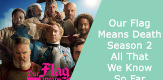 Our Flag Means Death Season 2 – All That We Know So Far