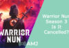 Warrior Nun Season 3 – Is It Cancelled? Warrior Nun Season 3 – Is It Cancelled?