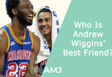 Who Is Andrew Wiggins’ Best Friend?