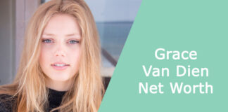 Grace Van Dien Net Worth