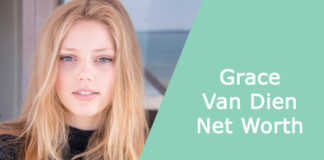 Grace Van Dien Net Worth