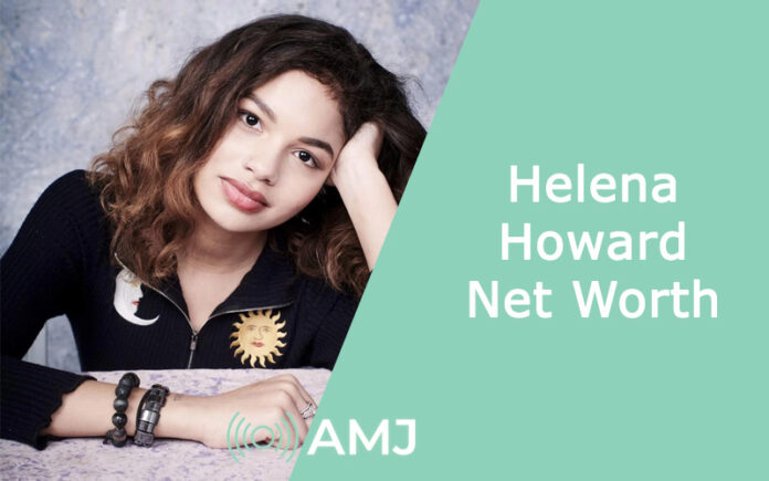 Helena Howard Net Worth