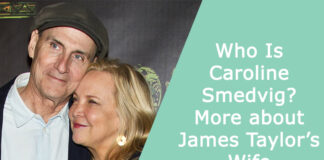 Who Is Caroline Smedvig? More about James Taylor’s Wife