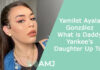Yamilet Ayala González: What is Daddy Yankee’s Daughter Up To?