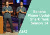 Banana Phone Update | Shark Tank Season 14