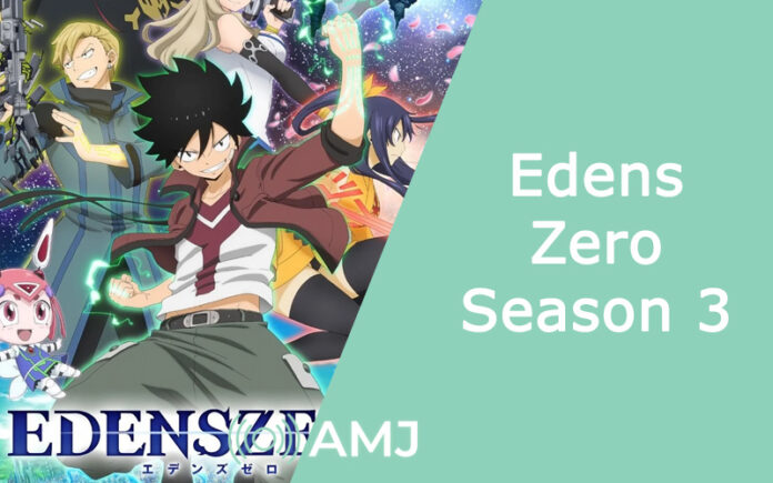 Edens Zero Season 3