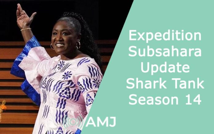 Expedition Subsahara Update | Shark Tank Season 14