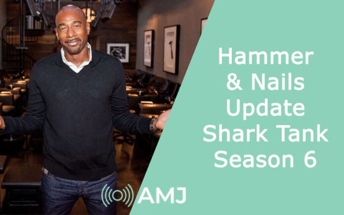 Hammer & Nails Update | Shark Tank Season 6