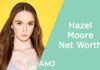 Hazel Moore Net Worth