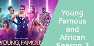 Young Famous and African Season 3