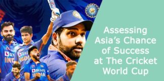 Assessing Asia’s Chance of Success at The Cricket World Cup