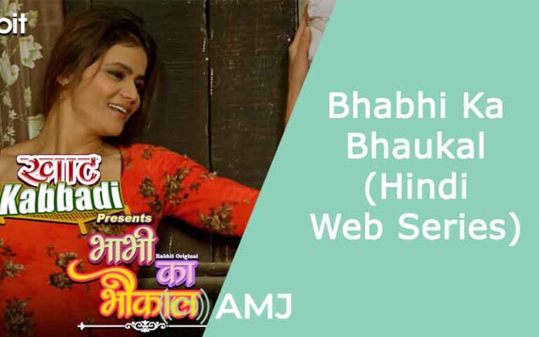 Bhabhi Ka Bhaukal Hindi Web Series Breaking Down The Details Amj