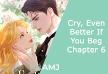 Cry, Even Better If You Beg Chapter 6