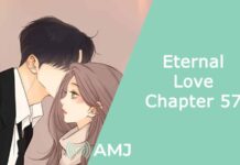 Eternal Love Chapter 57: When is the New Chapter Releasing? Eternal Love Chapter 57