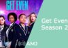 Get Even Season 2
