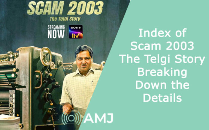 Index of Scam 2003 – The Telgi Story – Breaking Down the Details